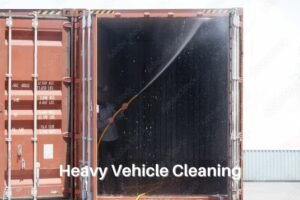 Heavy vehicle cleaning